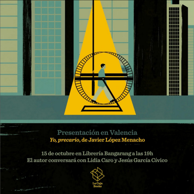 Presentación «Yo precario» de Javier López Menacho